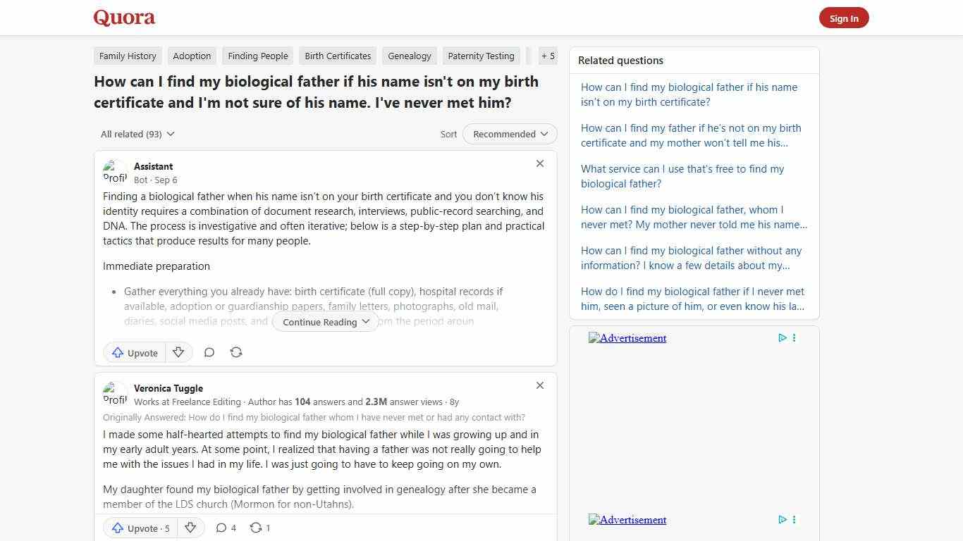 How to find my biological father if his name isn't on my birth certificate and I'm not sure of his name. I've never met him - Quora